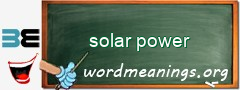 WordMeaning blackboard for solar power